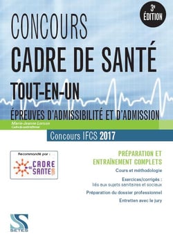 Concours Cadre De santé 2017 - Tout-En-Un : Tout-En-Un