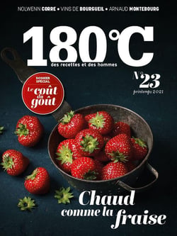 180°C n.23 : chaud comme la fraise - le coût du goût