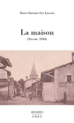 La maison (Savoie, 1944)