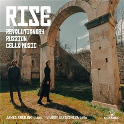 Rise - Revolutionary Russian Cello Music