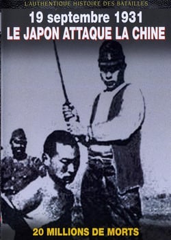 19 septembre 1931 : le japon attaque la Chine