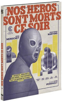 Nos héros sont morts ce soir