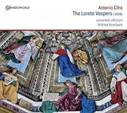 Antonio Cifra The Loreto Vespers