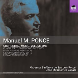 Ponce, Manuel Maria : Musique orchestrale Vol.1