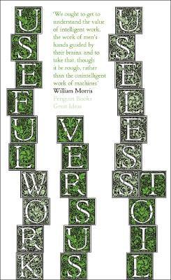 William morris useful work v. useless toil