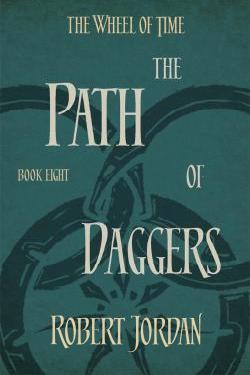 THE WHEEL OT TIME T08 PATH OF DAGGERS
