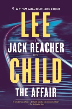 THE AFFAIR - A JACK REACHER NOVEL