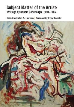 Subject matter of the artist: writings by robert goodnough, 1950-1965