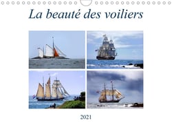 La beaute des voiliers (calendrier mural 2021 din a4 horizontal) - une collection d'images illustran