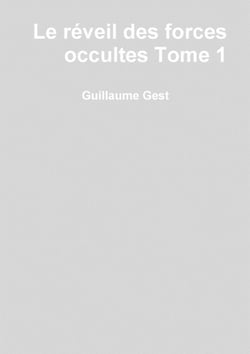 Le reveil des forces occultes tome1