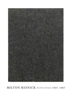 Milton resnick: paintings 1937-1987
