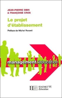 Le projet d'établissement
