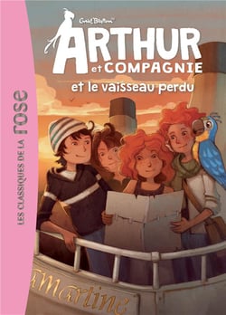 ARTHUR ET CIE 04 - ARTHUR ET CIE ET LE VAISSEAU PERDU