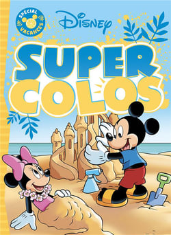 Super colo - spécial vacances