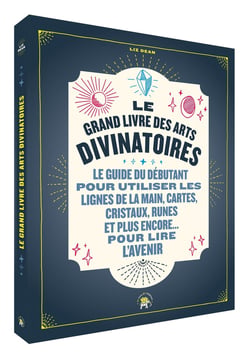 Le grand livre des arts divinatoires