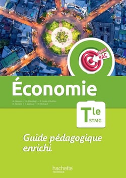 Objectif bac : économie - terminale STMG - livre du professeur