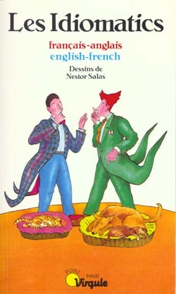 Idiomatics francais-anglais (les)