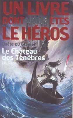 Quête du Graal Tome 1 : le château des ténèbres