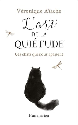 L'art de la quiétude - ces chats qui nous apaisent