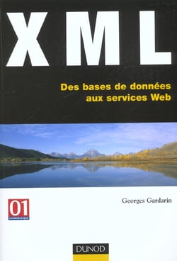 Xml - des bases de donnees aux service web