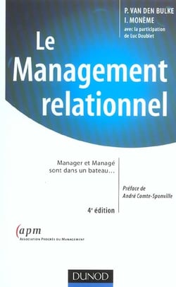Le management relationnel - manager et manage sont dans un bateau... - 4e edition