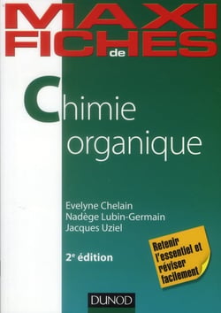 Maxi fiches : chimie organique (2e édition)