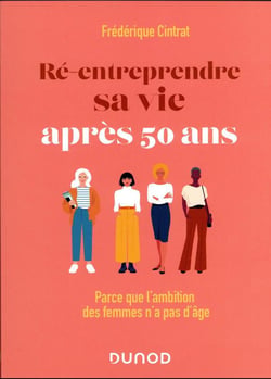 Ré-entreprendre sa vie après 50 ans