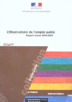 L'observatoire de l'emploi public (avec cd-rom) - rapport annuel 2004-2005