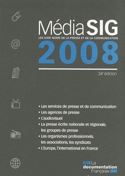 Mediasig 2008 - Les 8000 noms de la presse et de la communication