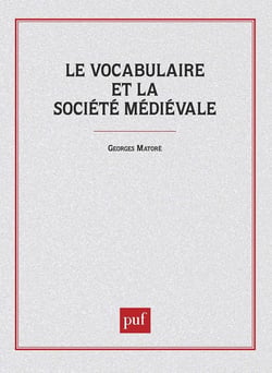 Le vocabulaire de la société médiévale