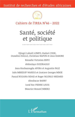 Cahiers de l'IREA Tome 46 : santé, societé et politique (édition 2022)