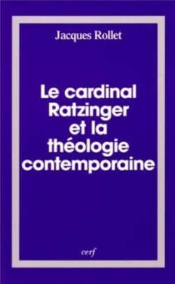 Le Cardinal Ratzinger et la théologie contemporaine