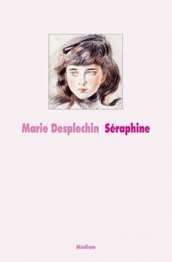 Seraphine nouvelle edition