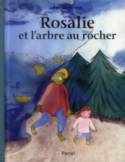 ROSALIE ET L'ARBRE AU ROCHER