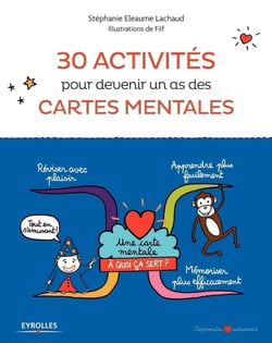 30 activités pour devenir un as des cartes mentales