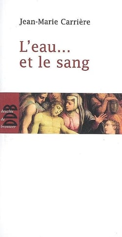 L'eau et le sang