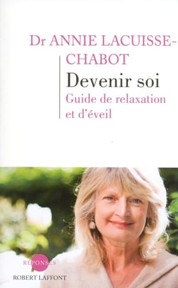Devenir soi - guide de relaxation et d'éveil