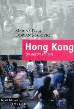 Hong kong - un destin chinois