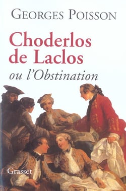 CHODERLOS DE LACLOS OU L OBSTINATION