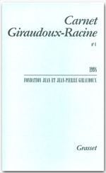 Carnet Giraudoux-Racine Tome 4