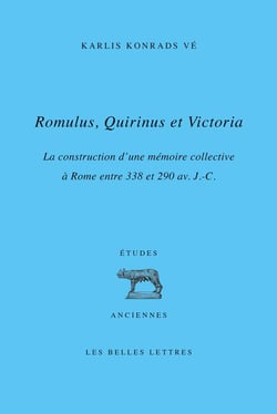 Romulus, Quirinus et Victoria : la construction d'une mémoire collective à Rome entre 338 et 290 av. J. C.