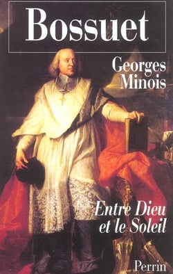 Bossuet entre dieu & le soleil