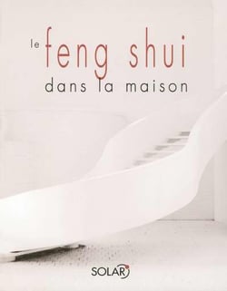 Le feng shui dans la maison