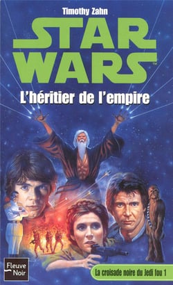 Star wars Tome 12 - la croisade noire du jedi fou Tome 1 - l'héritier de l'empire