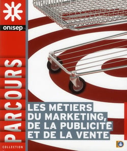 Les métiers du marketing, de la vente et de la publicité
