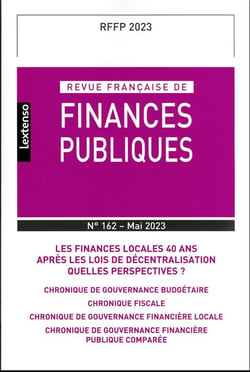 Revue française de finances publiques n.162 : Les finances locales 40 ans après les lois de décentralisation : quelles perspectives ?