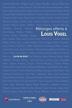 Mélanges offerts à Louis Vogel : La vie du droit