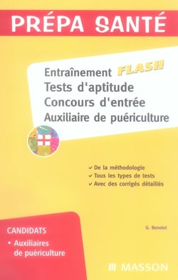 Entraînement flash - tests d'aptitude, concours d'entrée - auxiliaire de puériculture