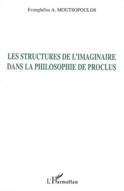 Structures de l'imaginaire dans la philosophie de proclus