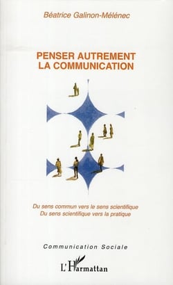 Penser autrement la communication